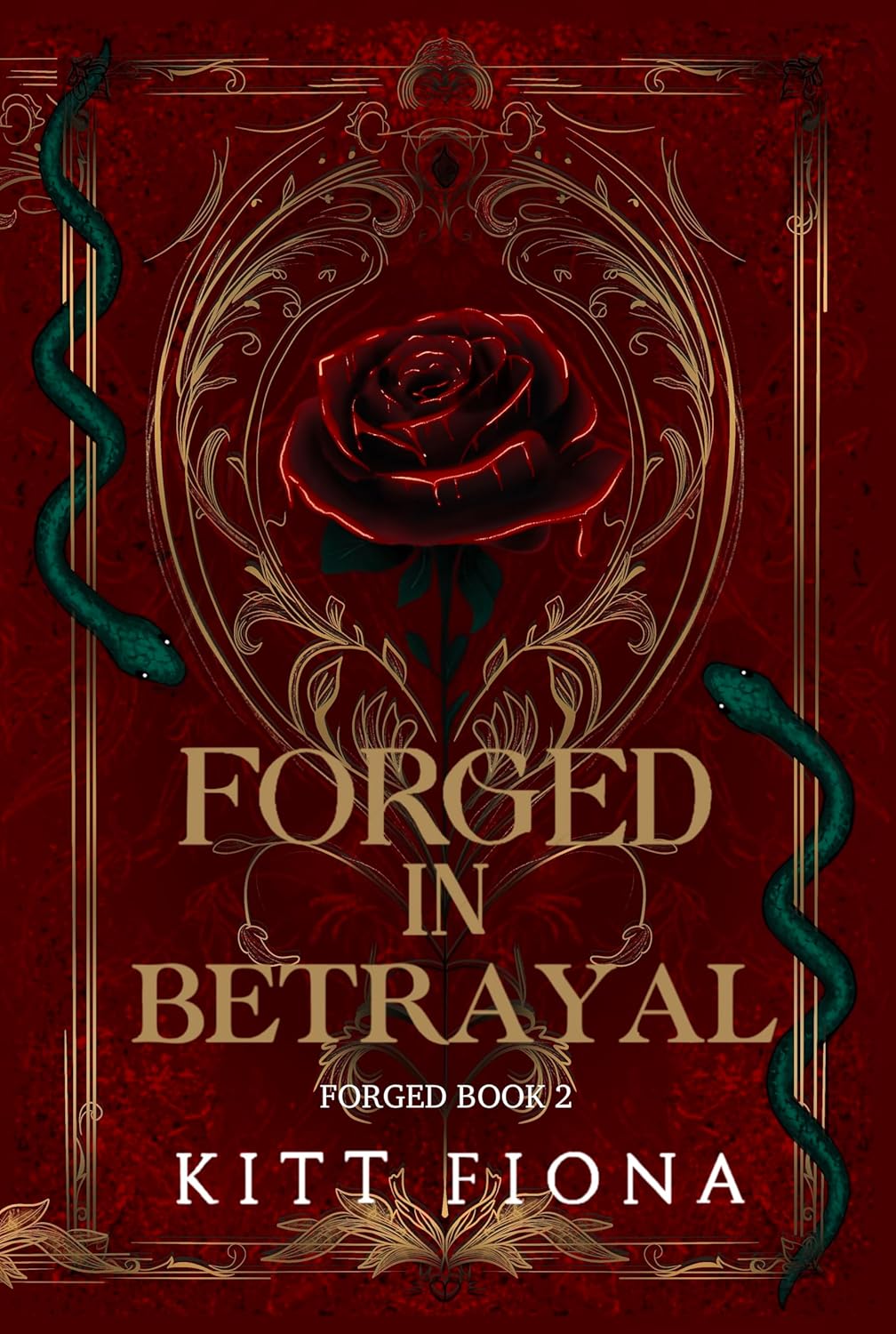 Forged in Betrayal (Forged #2)