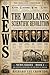 NEWS: Midlands — The Minds: Enlightenment, Innovation, and the Birth of the Industrial Age (Midlands UK: NEWS: — Nature - Enlightenment - Work - Society Book 2)