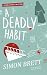 A DEADLY HABIT a witty and addictive cozy murder mystery (A Charles Paris Mystery Book 20)