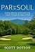 Par for the Soul by Scott Dotson