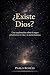 ¿Existe Dios?: Un viaje a l...