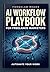 AI Workflow Playbook: For Freelance Marketers