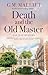 DEATH AND THE OLD MASTER an addictive cozy mystery full of twists (St. Just Mysteries Book 6)
