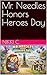 Mr. Needles Honors Heroes Day by Nikki C.