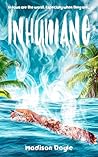 Inhumane: A high-...