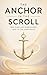 The Anchor in the Scroll: Why Flow and Mindfulness Lead to the Same Peace (Companion Clarity Series)