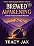 Brewed Awakening: A Small Town Colorado Mystery (Nickey Monroe Legal Mystery Book 2)