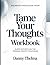 Balanced Knowledge From Tame Your Thoughts: Super Efforts On The Original Book's Teachings