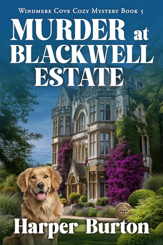 Murder at Blackwell Estate: Windmere Cove Cozy Mystery Book 5 (Kindle Edition)