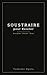 Soustraire pour Exister: Discipline · Fissure · Éclat (Discipline Zen) (French Edition)