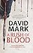 A RUSH OF BLOOD an unputdownable psychological thriller
