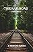 The Railroad: Volume 1