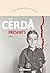 Présents by Paco Cerdà