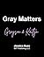 Gray Matters: Small Town Me...