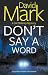 Don't Say a Word