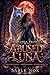 The Alpha Prince's Abused Luna: Shattered Chains, Forbidden Blood, Destined Queen