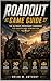 Roadout Game Guide: The Ultimate Mercenary Handbook for Wasteland Domination