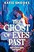 The Ghost of Exes Past by Katie Snooks