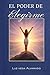 EL PODER DE ELEGIRME (Spanish Edition)