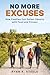 The Healthy Household: No Excuses — A Parent's Wake-Up Call to Defeat Obesity