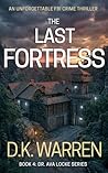 The Last Fortress...
