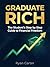 Graduate Rich by Ryan Carter