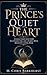 The Prince’s Quiet Heart: A...