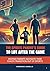 The Sports Parent's Guide to Life After the Game: Helping Parents Navigate Their Child's Transition Out of Sports
