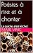 Poésies à rire et à chanter: La quiche, c'est kitche ! (French Edition)