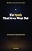 THE SPARK THAT NEVER WENT OUT: Sovereignty Through Unity