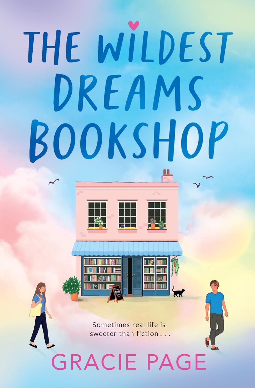The Wildest Dreams Bookshop: A heartbroken teen, a hot surfer, and a celebrity book launch collide in a cozy British seaside romcom