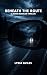 BENEATH THE ROUTE: A MAYA M...
