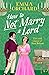 How to Not Marry a Lord: A ...