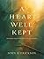 A Heart Well Kept: Building Relationships that Flourish