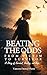 Beating The Odds: From Victim to Survivor-"A Story of Survival, Healing, and Hope"