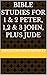 BIBLE STUDIES FOR 1 & 2 PETER, 1,2 & 3 JOHN, PLUS JUDE