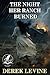 The Night Her Ranch Burned by Derek Levine
