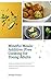 Mindful Meals:: Additive-Free Cooking for Young Adults.