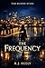 The Frequency (The Blood Echo Series Book 1)