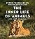 The Inner Life of Animals: ...