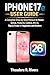 IPHONE 17e USER GUIDE: A Complete Step-by-Step Manual to Master Setup, Features, Camera, iOS 26, Tips & Tricks for Beginners and Seniors