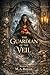 The Guardian of the Veil