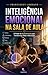 Inteligência Emocional na Sala de Aula: O Poder do Autocontrole para Transformar Vidas e Educação (Portuguese Edition)