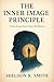 The Inner-Image Principle: Unlocking Your Inner Brilliance