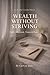 Wealth Without Striving