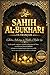 Sahih Bukhari en français : Le Sahîh d'Al Bukhari ( صحيح البخاري) Une œuvre incontournable de la tradition islamique,hadiths réunissant les actions du ... authentique après le Coran. (French Edition)