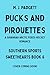 Pucks and Pirouettes: A Savannah Arctic Foxes Hockey Romance (Southern Sports Sweethearts Book 6)