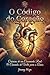 O código do Coração: Crônicas de um Casamento Real: O Caminho de Volta para o Amor (Portuguese Edition)