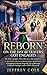 Reborn on the Day My Betrayers Got Engaged by Jeffrey Cole