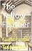 The Yellow Feather: A Light Parable (The Messenger Series Book 5)
